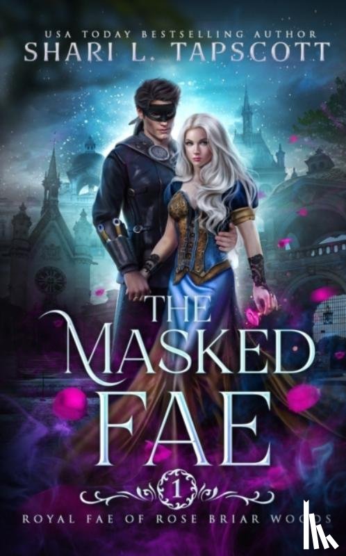 Tapscott, Shari L - The Masked Fae