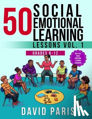 Paris, David - 50 Social Emotional Learning Lessons Vol. 1