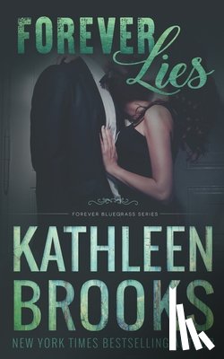 Brooks, Kathleen - Forever Lies