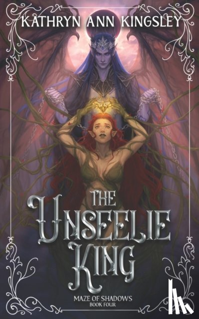 Kingsley, Kathryn Ann - The Unseelie King