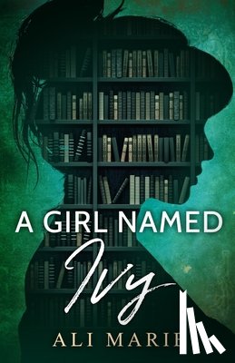 Marie, Ali - A Girl Named Ivy
