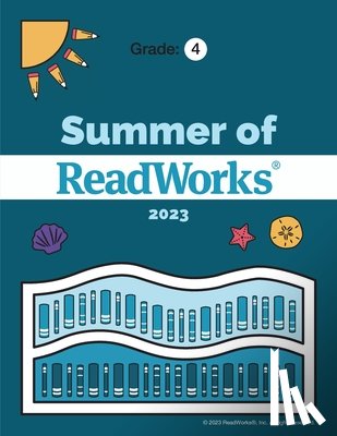 Readworks - Summer of ReadWorks Grade 4