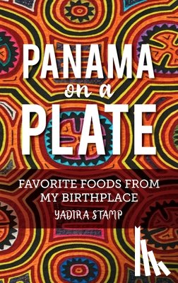 Stamp, Yadira - Panama on a Plate