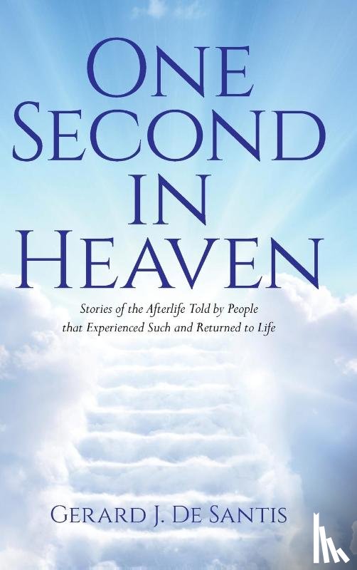 de Santis, Gerard J. - One Second in Heaven