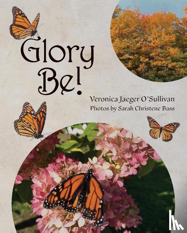 O'Sullivan, Veronica Jaeger - Glory Be!