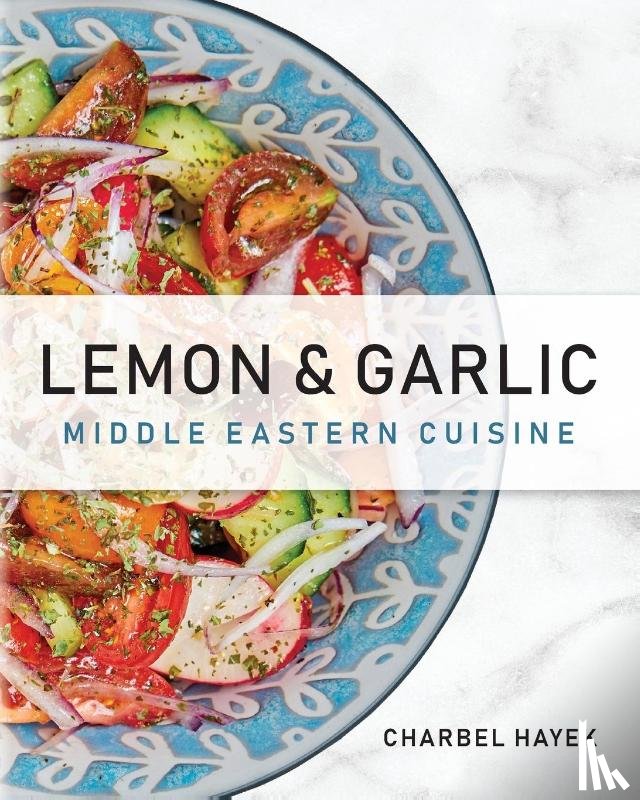 Hayek, Charbel - Lemon & Garlic
