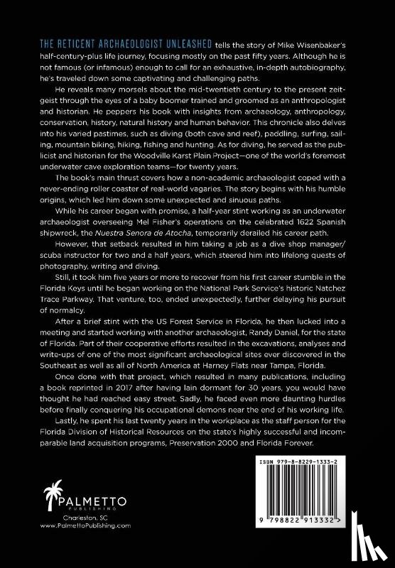 Wisenbaker, Mike - Wisenbaker, M: Reticent Archaeologist Unleashed