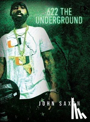 Saxon, John - 622 The Underground
