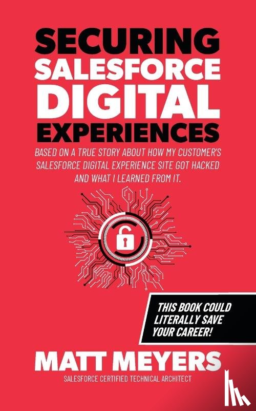 Meyers, Matt - Securing Salesforce Digital Experiences