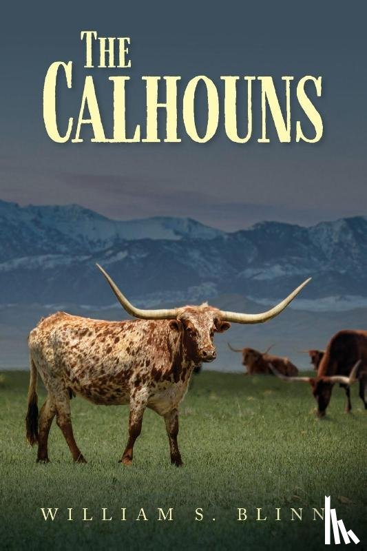 Blinn, William S. - The Calhouns