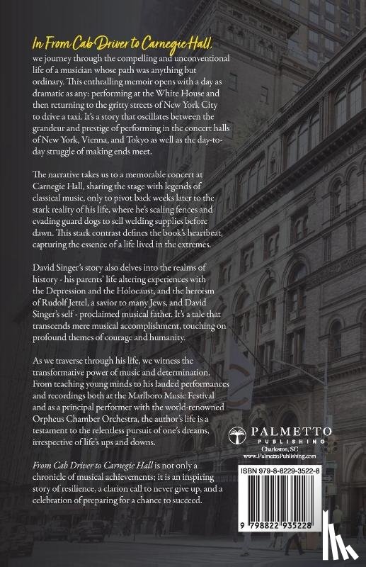 Singer, David - From Cab Driver to Carnegie Hall