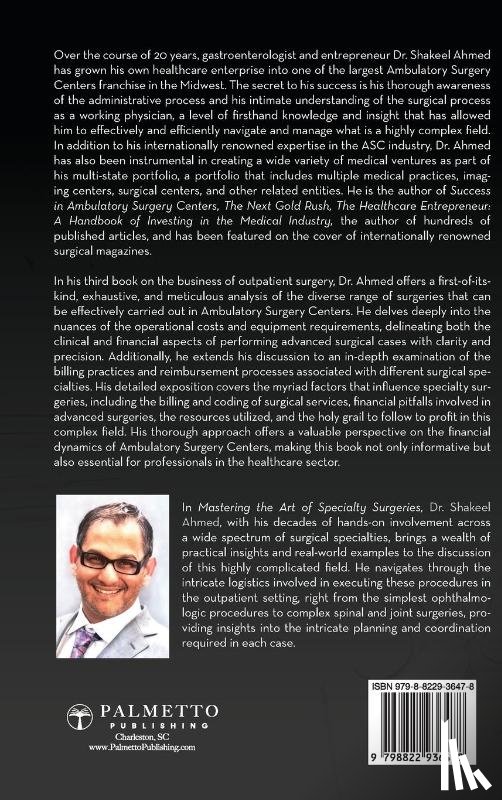 Ahmed M. D., Shakeel - Mastering the Art of Specialty Surgeries