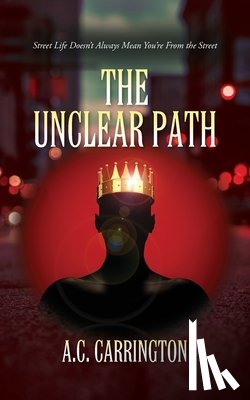 Carrington, A. C. - The Unclear Path
