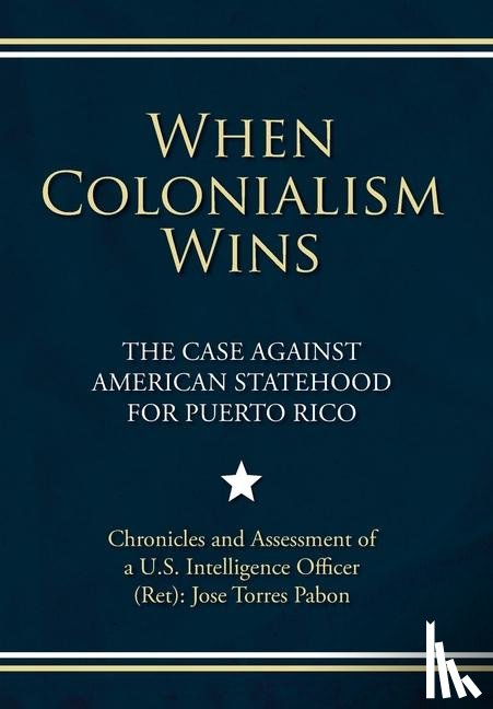 Torres Pabon, Jose - Torres Pabon, J: When Colonialism Wins