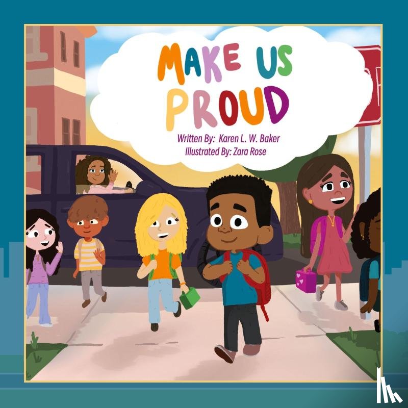 Baker, Karen L. W. - MAKE US PROUD