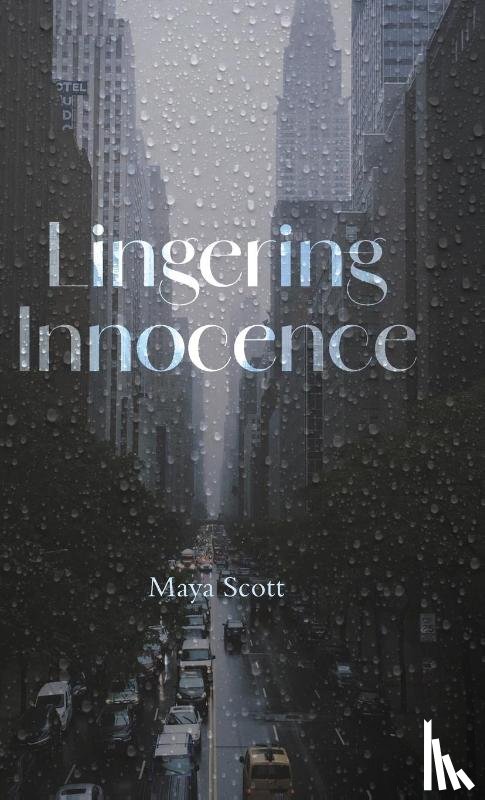 Scott, Maya - Scott, M: Lingering Innocence