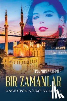 Steimle, Tina Muñiz - Bir Zamanlar: Once Upon a Time