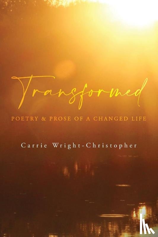 Wright-Christopher, Carrie - Transformed