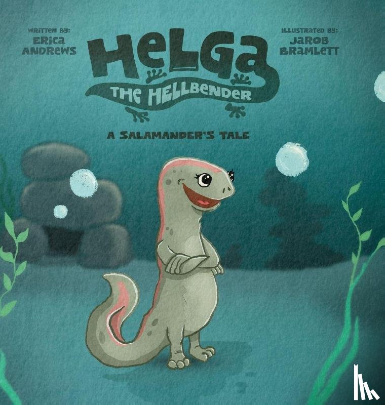 Andrews, Erica - Helga the Hellbender
