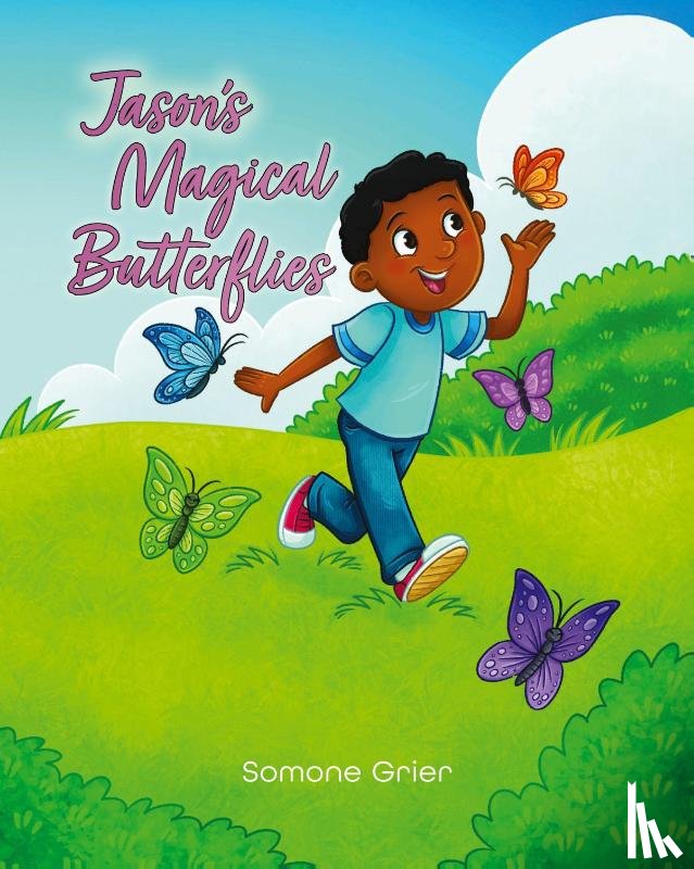 Grier, Somone - Jason's Magical Butterflies