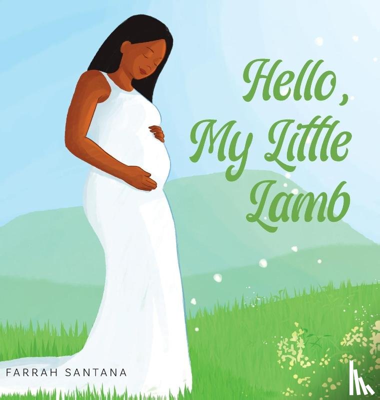 Santana, Farrah - Hello, My Little Lamb