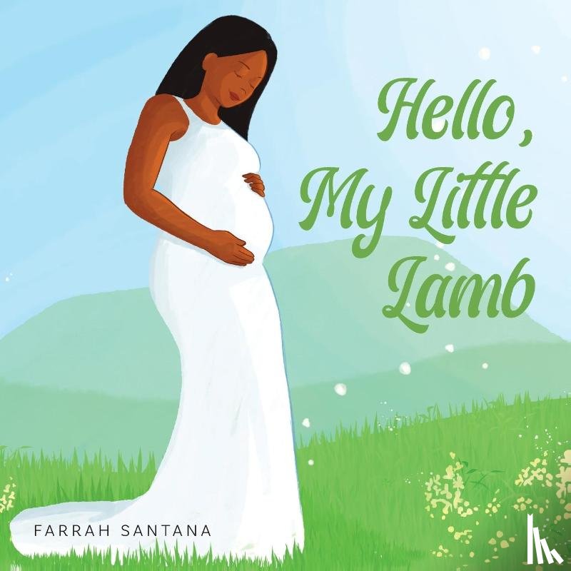 Santana, Farrah - Hello, My Little Lamb
