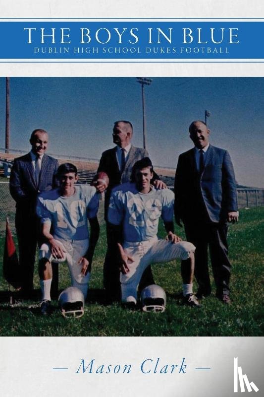 Clark, Mason - Clark, M: Boys in Blue