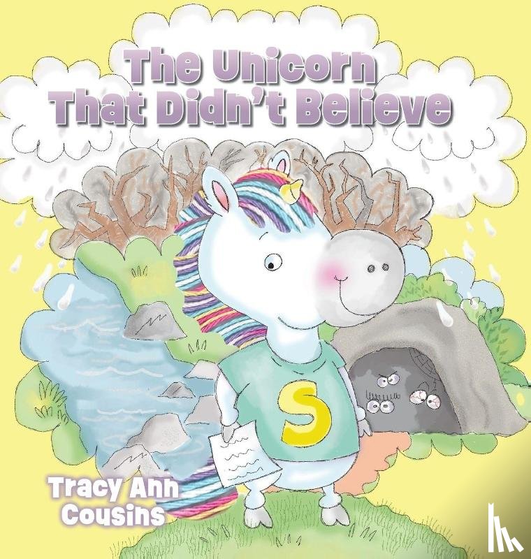 Cousins, Tracy Ann - The Unicorn That Didn't Believe