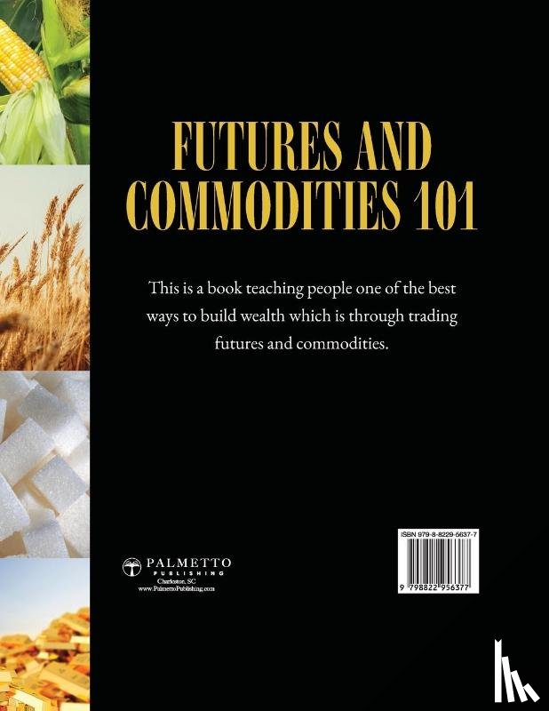 Warren, Barbara, Bonellihenderson, Melba - Futures and Commodities 101