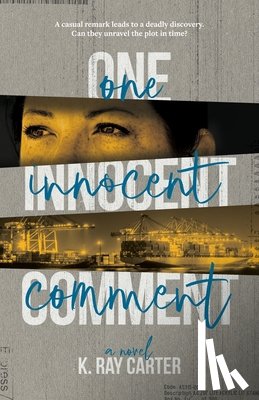 Carter, K. Ray - One Innocent Comment