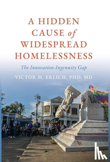 Erlich, Victor M. - Erlich, V: Hidden Cause of Widespread Homelessness