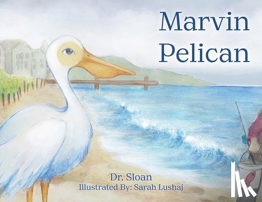 Dr Sloan - Marvin Pelican
