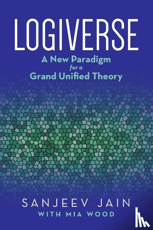 Jain, Sanjeev, Wood, Mia - Logiverse