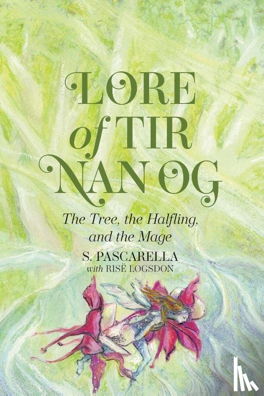 Pascarella, S. - Lore of Tir Nan Og