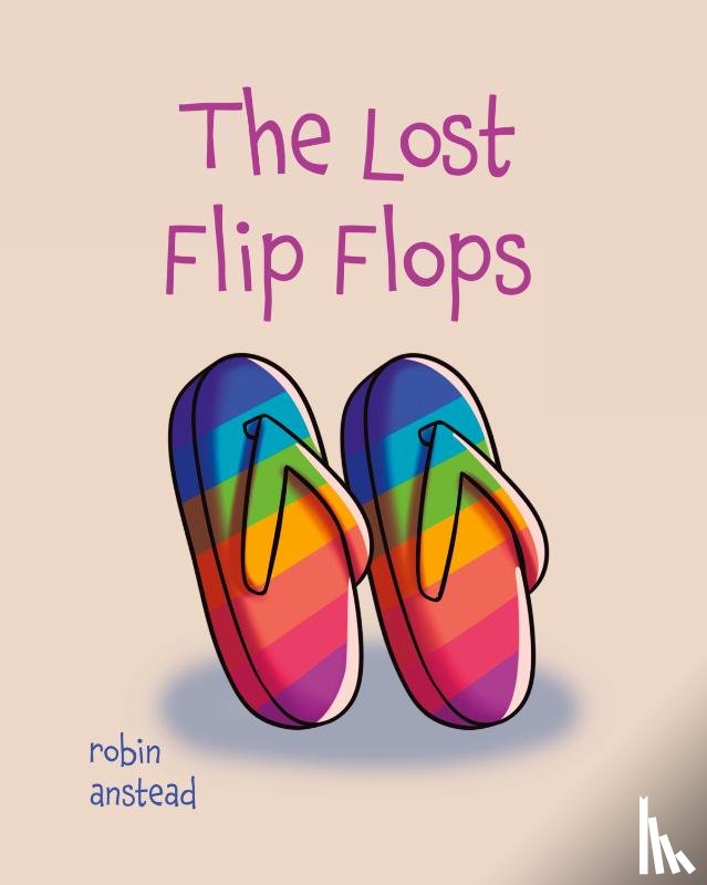 Anstead, Robin - The Lost Flip Flops