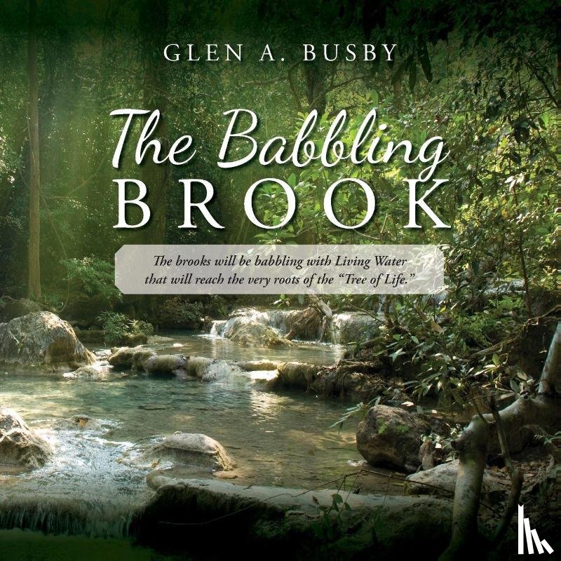 Busby, Glen A. - The Babbling Brook