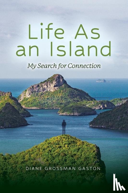 Gaston, Diane Grossman - Life As An Island