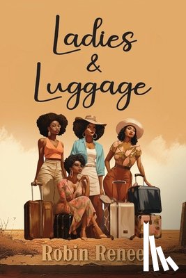Renee, Robin - Ladies & Luggage