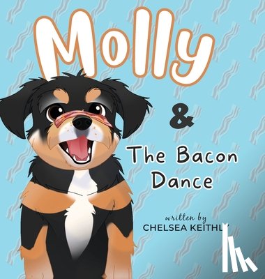 Keithly, Chelsea - Molly & The Bacon Dance