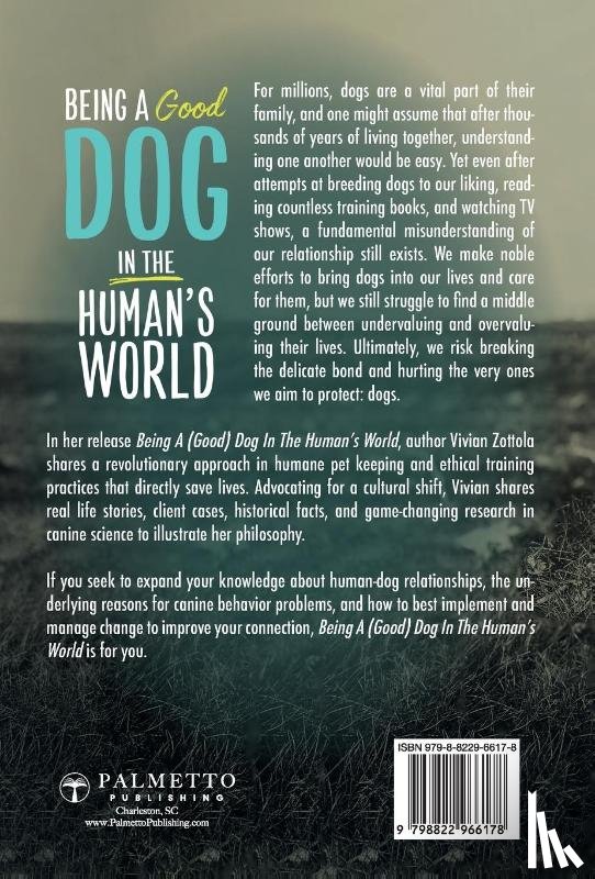 Zottola Msc, Vivian - Zottola Msc, V: Being A (Good) Dog In The Human's World
