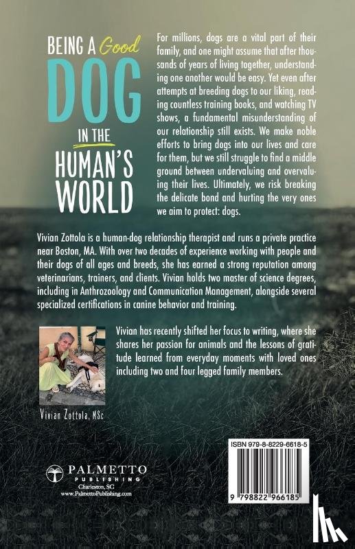 Zottola Msc, Vivian - Being A (Good) Dog In The Human's World