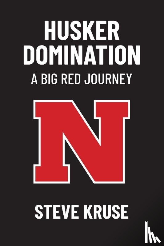 Kruse, Steve - Husker DomiNation