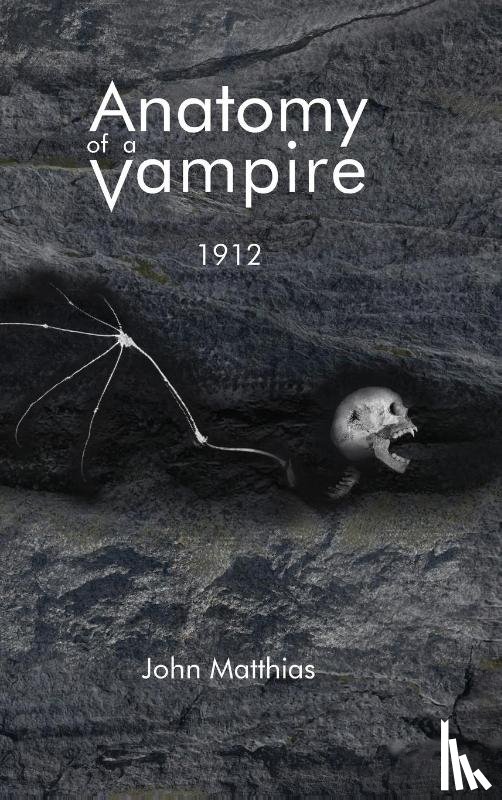 Matthias, John - Anatomy of a Vampire