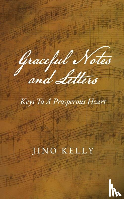 Kelly, Jino - Graceful Notes and Letters