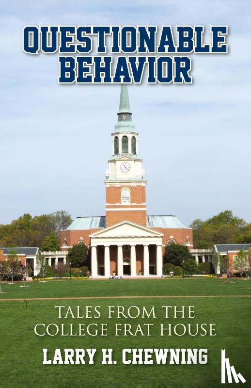 Chewning, Larry H. - Questionable Behavior
