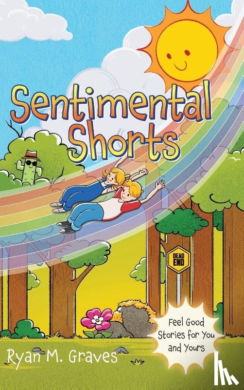 Graves, Ryan M. - Sentimental Shorts