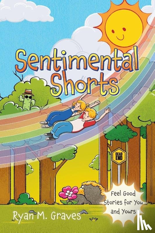 Graves, Ryan M. - Sentimental Shorts
