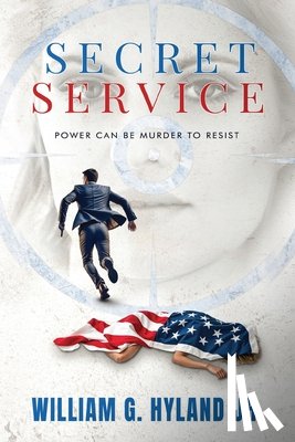 Hyland Jr., William G. - Secret Service