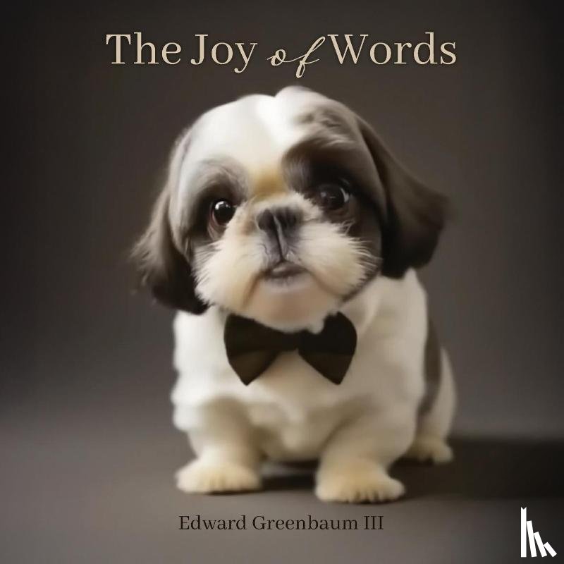 Greenbaum III, Edward - The Joy of Words