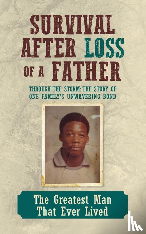 Williams, Leeronce Larry - Survival After Loss of a Father